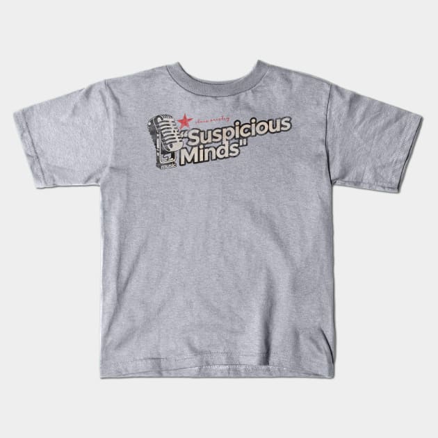 Suspicious Minds - Greatest Karaoke Songs Kids T-Shirt by G-THE BOX